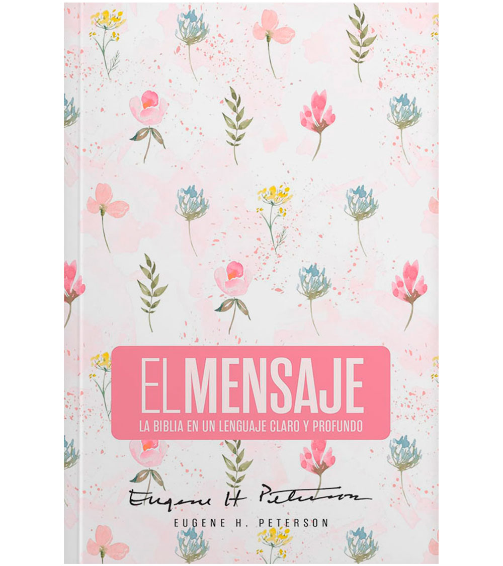 Biblia El Mensaje - Tapa Dura Rosa Floral
