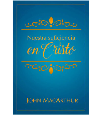 Nuestra Suficiencia en Cristo