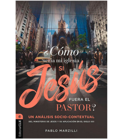 ¿Como Seria mi Iglesia si Jesus Fuera El Pastor?