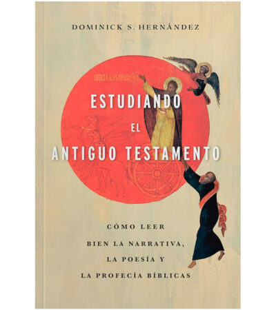 Estudiando el Antiguo Testamento