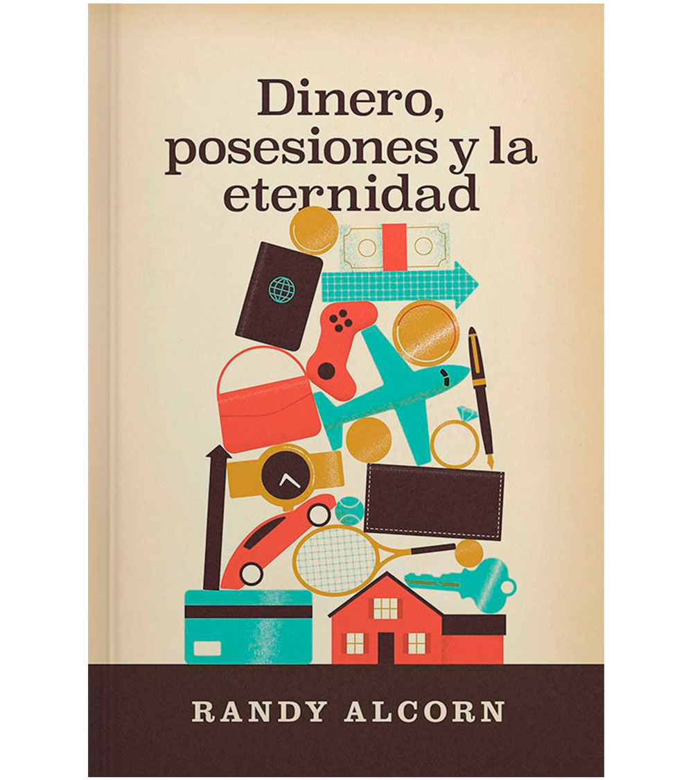 Dinero, Posesiones y la Eternidad