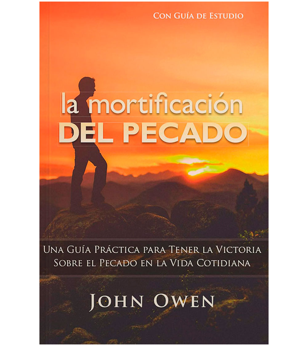 La Mortificacion del Pecado