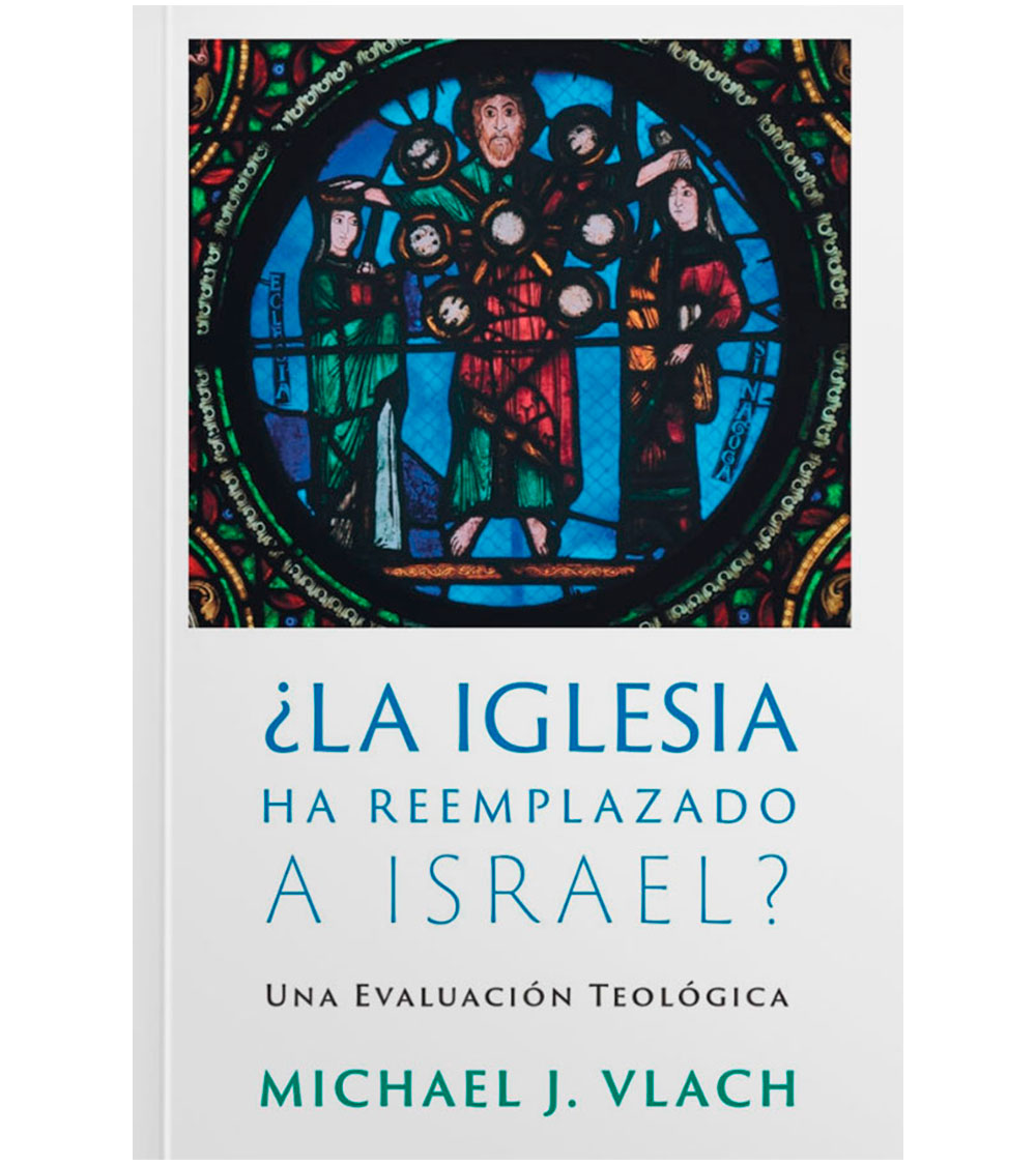 ¿La Iglesia Ha Reemplazado a Israel?