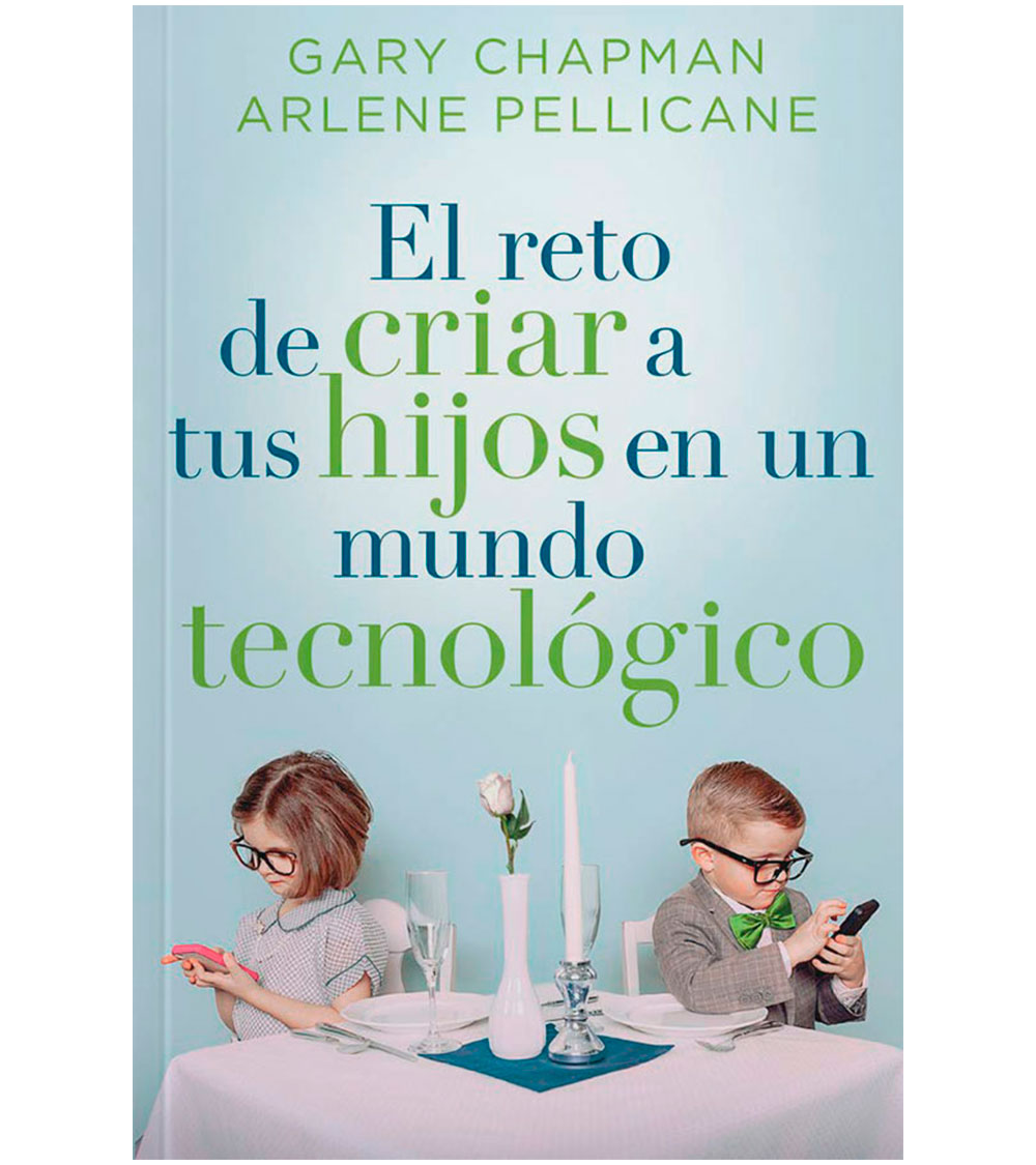 El Reto de Criar a Tus Hijos en un Mundo Tecnologico