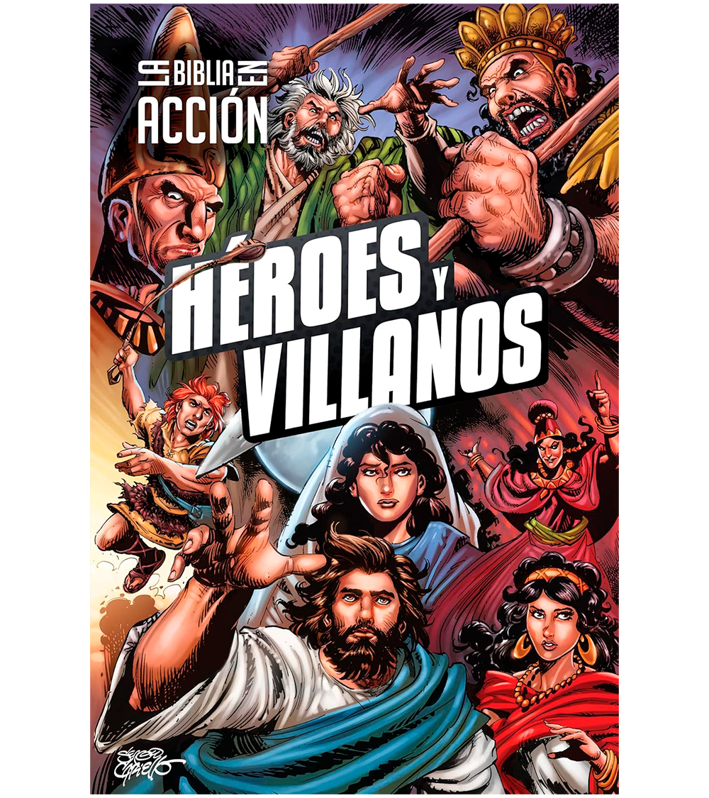 La Biblia en acción - Heroes y villanos
