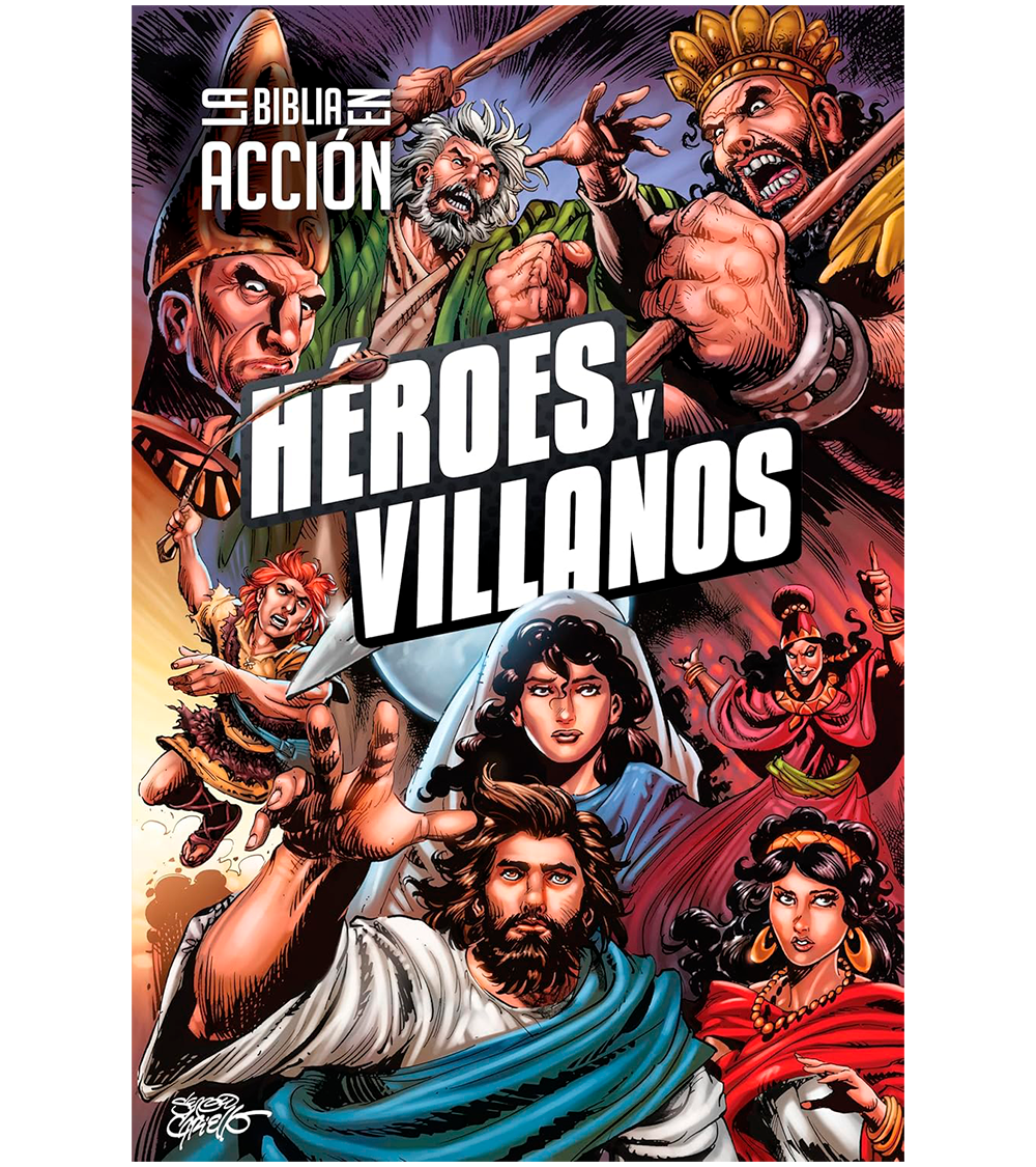 La Biblia en acción - Heroes y villanos