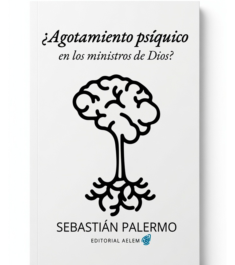 ¿Agotamiento Psíquico en los Ministros de Dios?