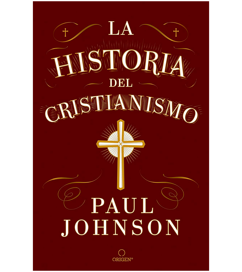 La Historia Del Cristianismo