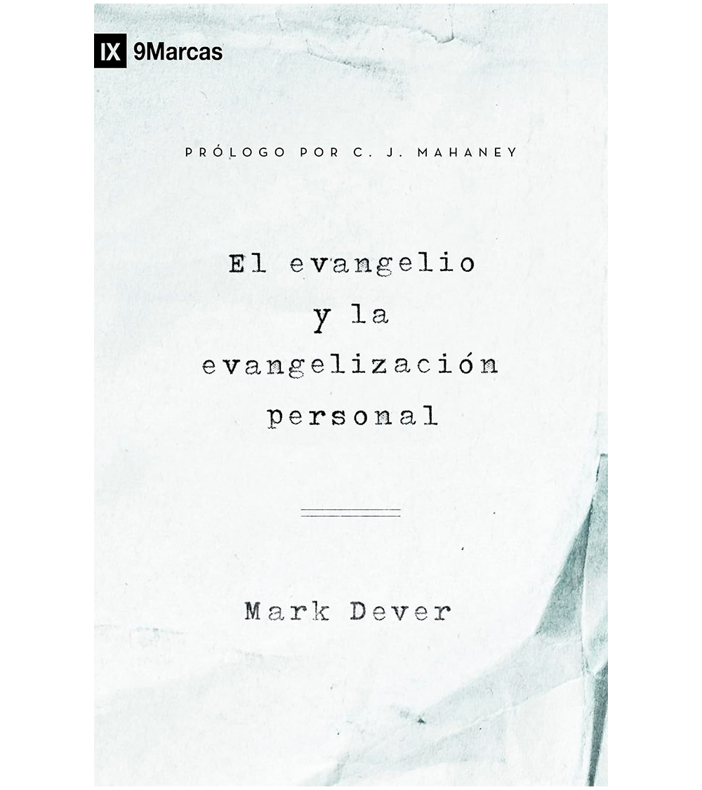 El Evangelio y La Evangelizacion Personal