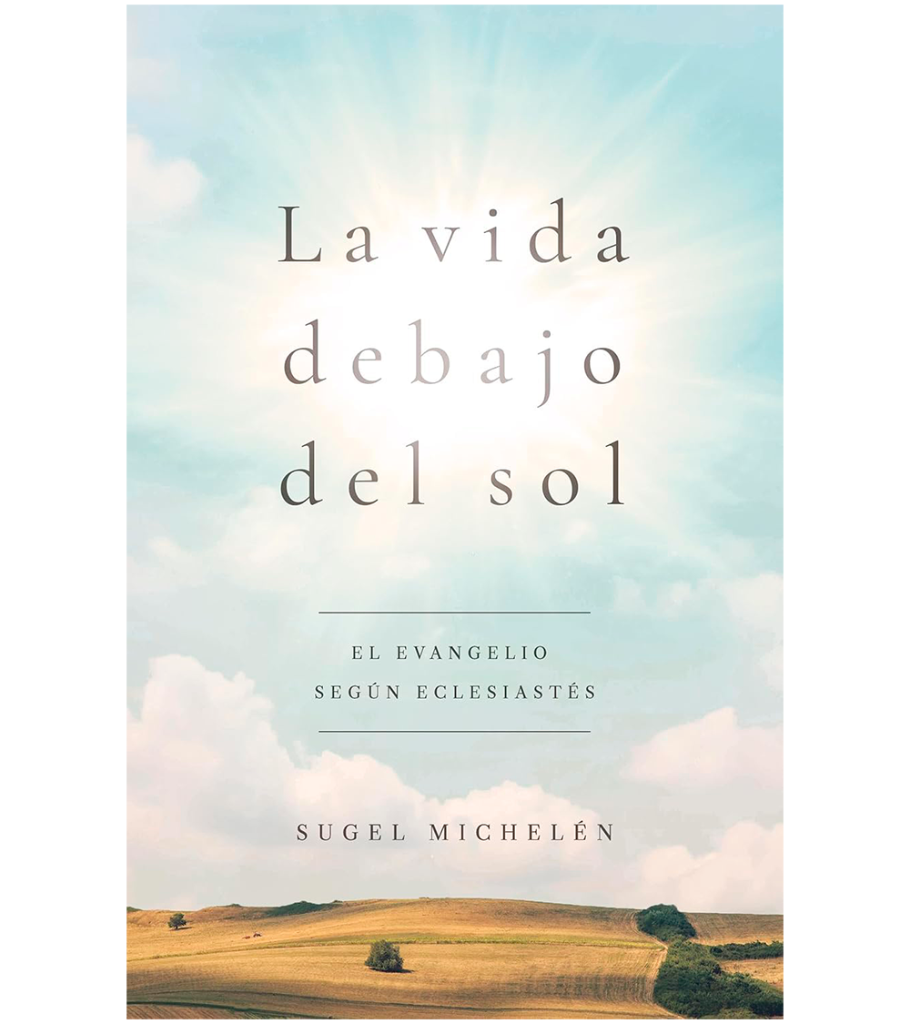 La Vida Debajo Del Sol