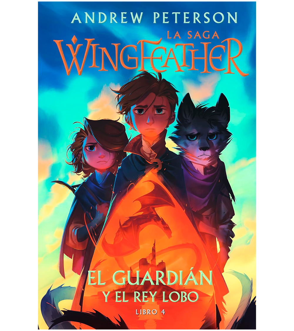 El guardian y el rey lobo - Libro 4