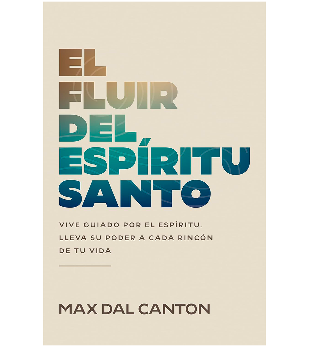 El Fluir Del Espiritu Santo