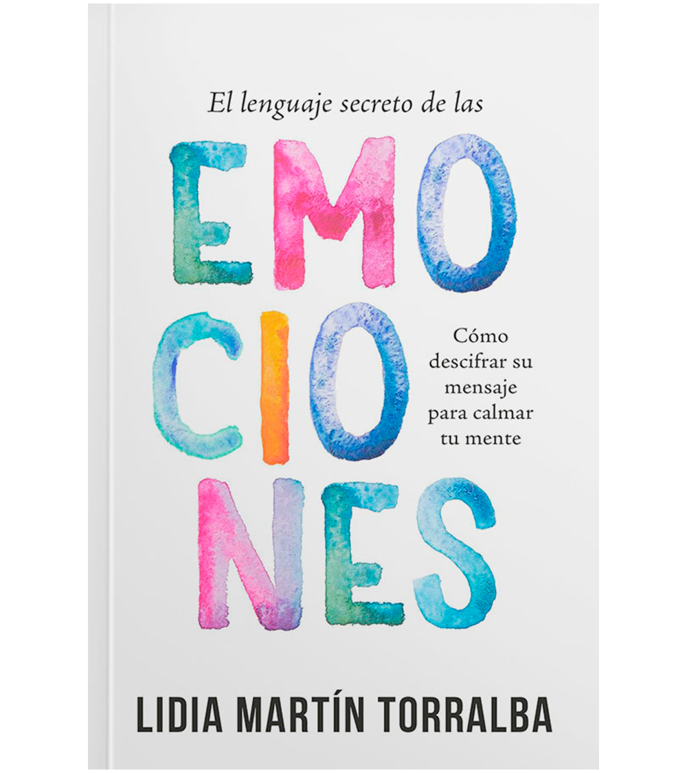 El Lenguaje Secreto De Las Emociones