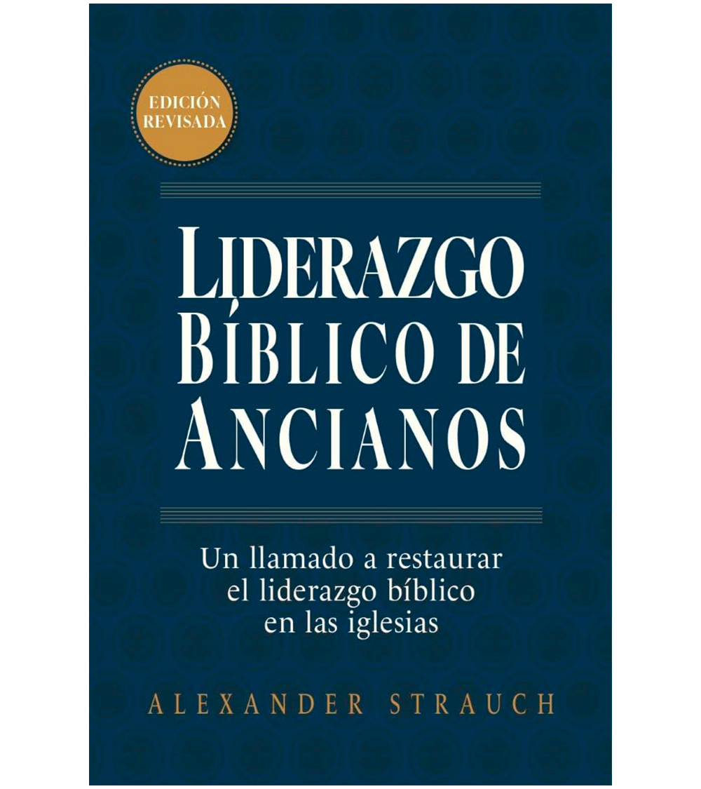 Liderazgo Biblico De Ancianos