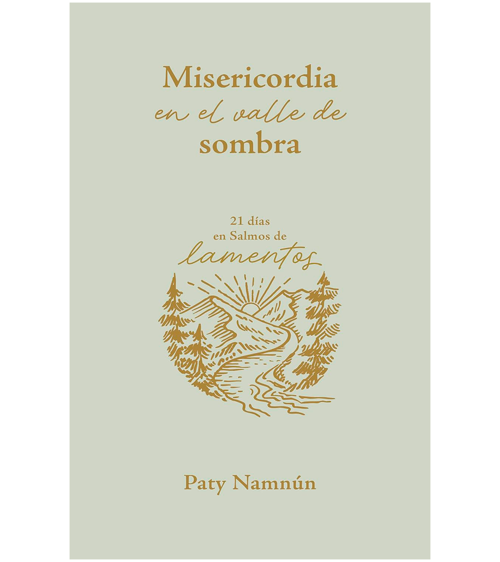 Misericordia En El Valle De Sombra